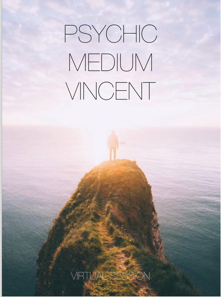 PSYCHIC MEDIUM VINCENT SESSION